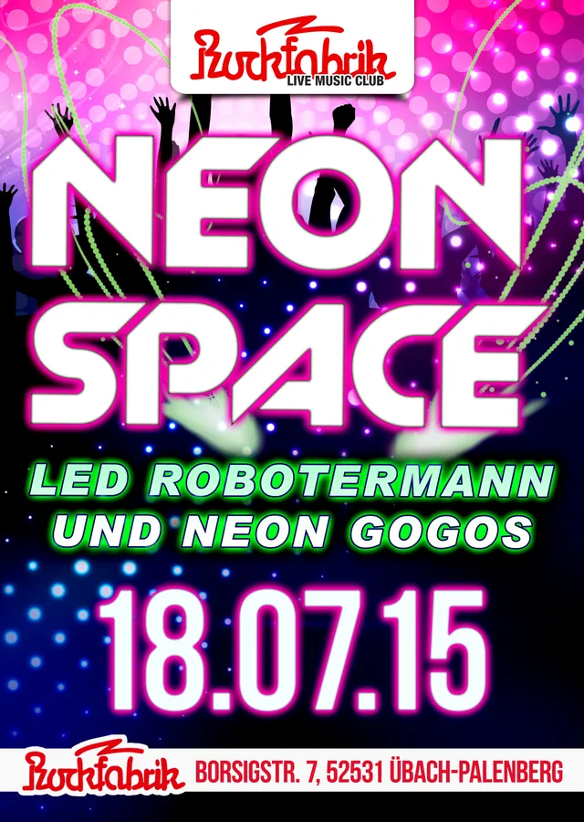 Neon Space · Rockfabrik · 2015 — Party-Plakat, Design von Emrach aus Aachen