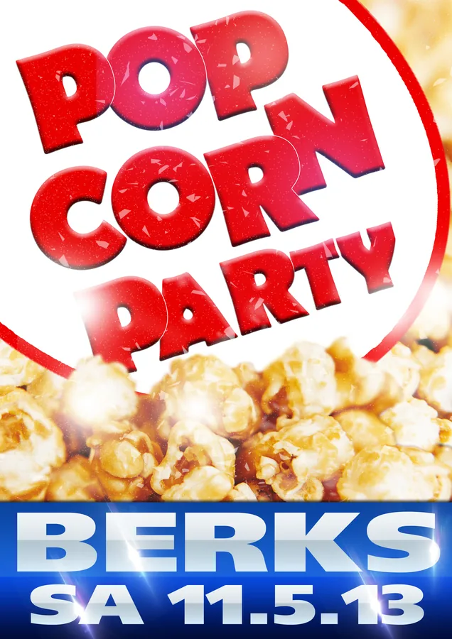 Popcorn Party · Berks · 2013 — Party-Plakat, Design von Emrach aus Aachen