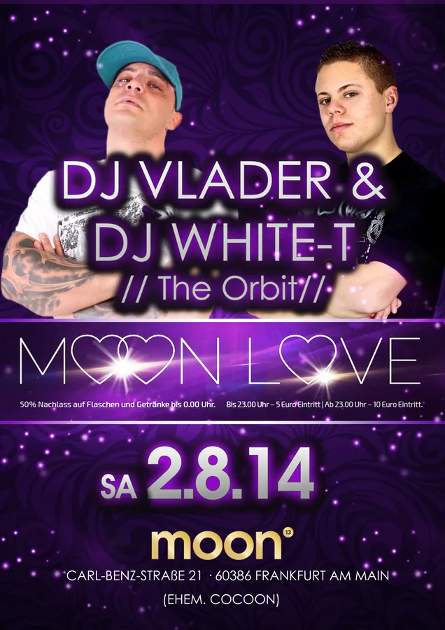 DJ Vlader & DJ White-T · Moon Love · moon°, Frankfurt · 2014 — Party-Plakat, Design von Emrach aus Aachen